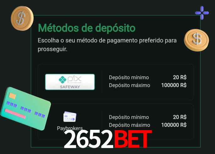 O cassino 2652bet oferece uma grande variedade de métodos de pagamento